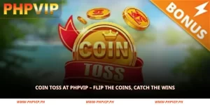 coin toss at phpvip