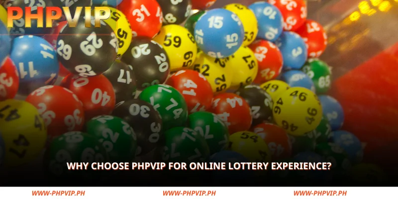 explore the benefits of choosing phpvip for your lottery needs