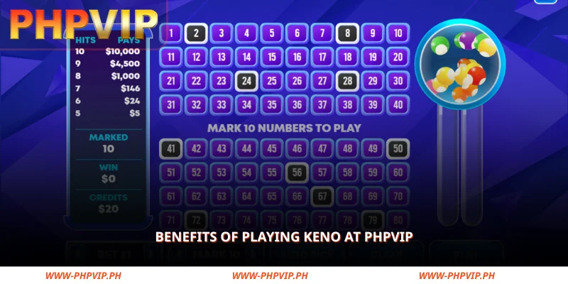 Keno Betting at PHPVIP – Easy to Play, Big Winning Chance 3 explore the key benefits of choosing phpvip for keno games