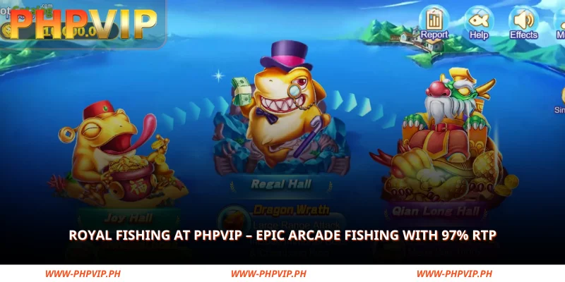 royal fishing at phpvip